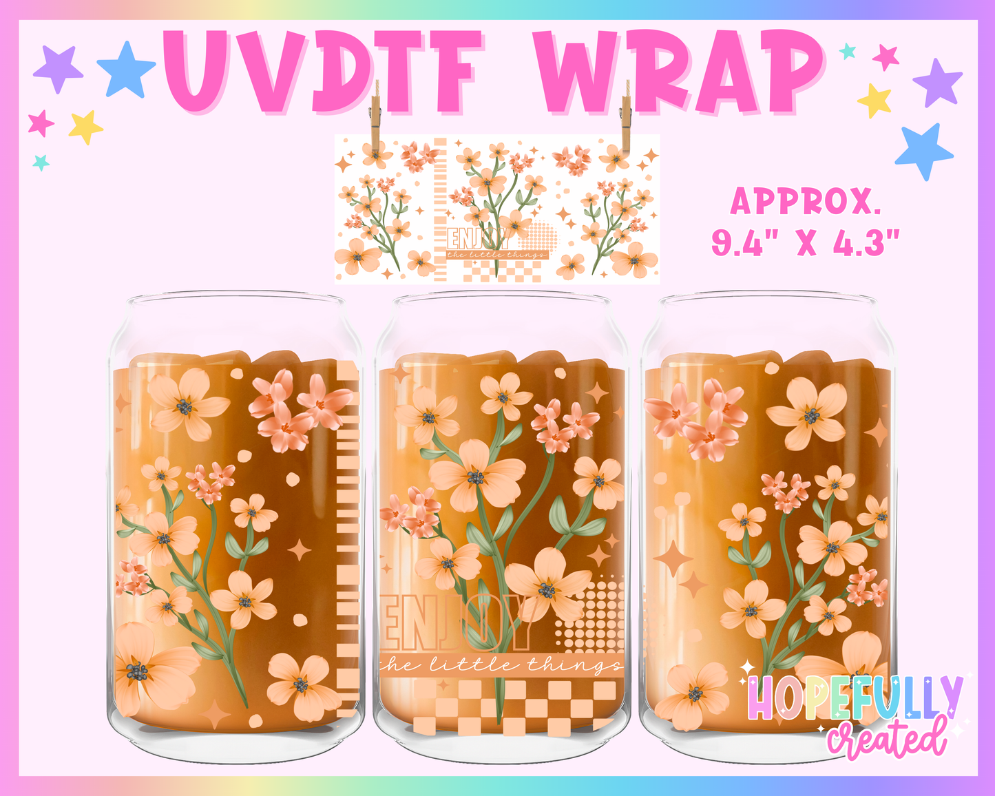 Enjoy the little things UVDTF Glass Can Wrap