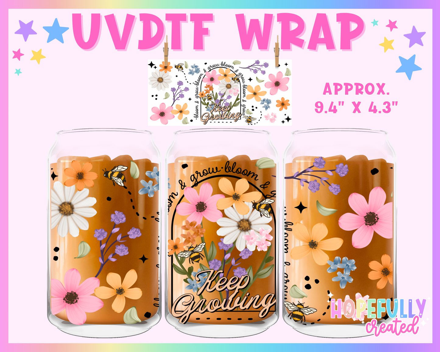 Keep Growing UVDTF Glass Can Wrap