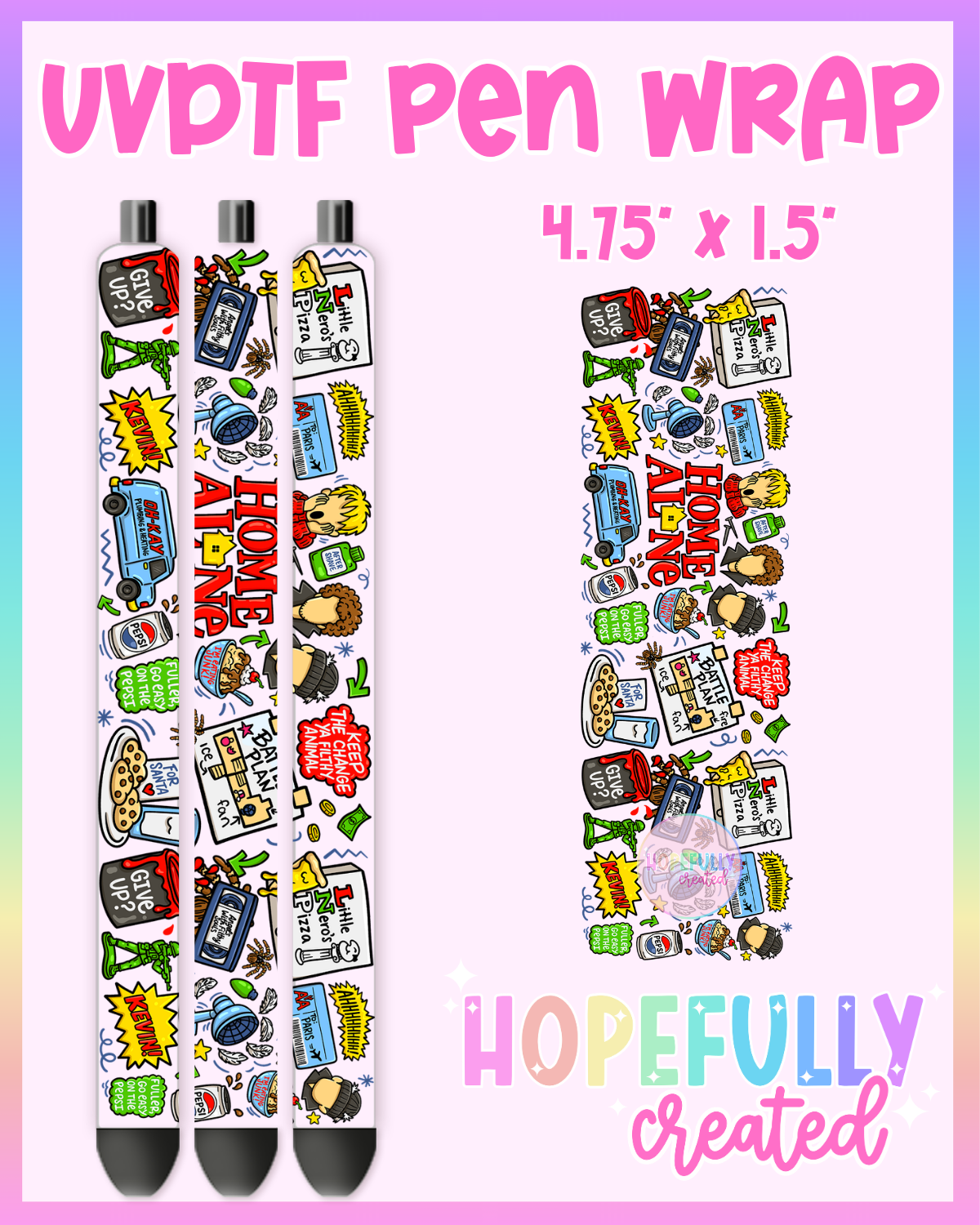 Home Alone UVDTF Pen Wrap