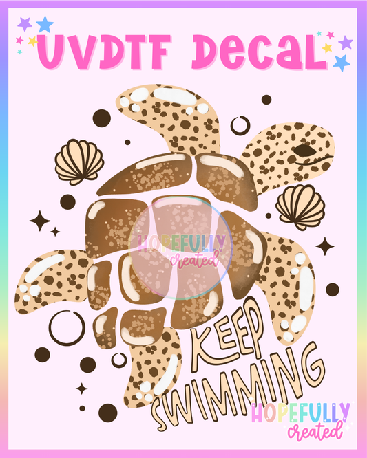 Keep Swimming UVDTF Decal