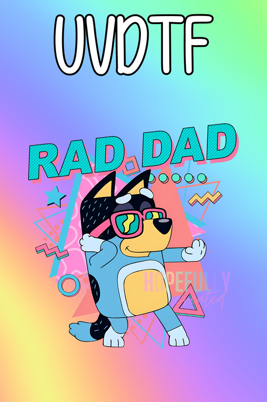 Rad Dad UVDTF Decal