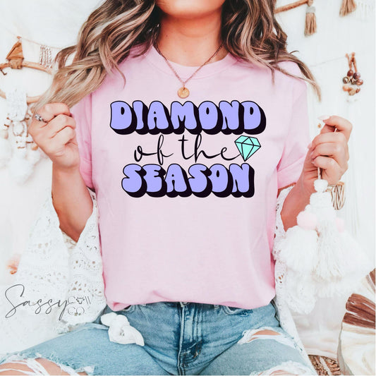 DIAMOND OF THE SEASON DTF Transfer