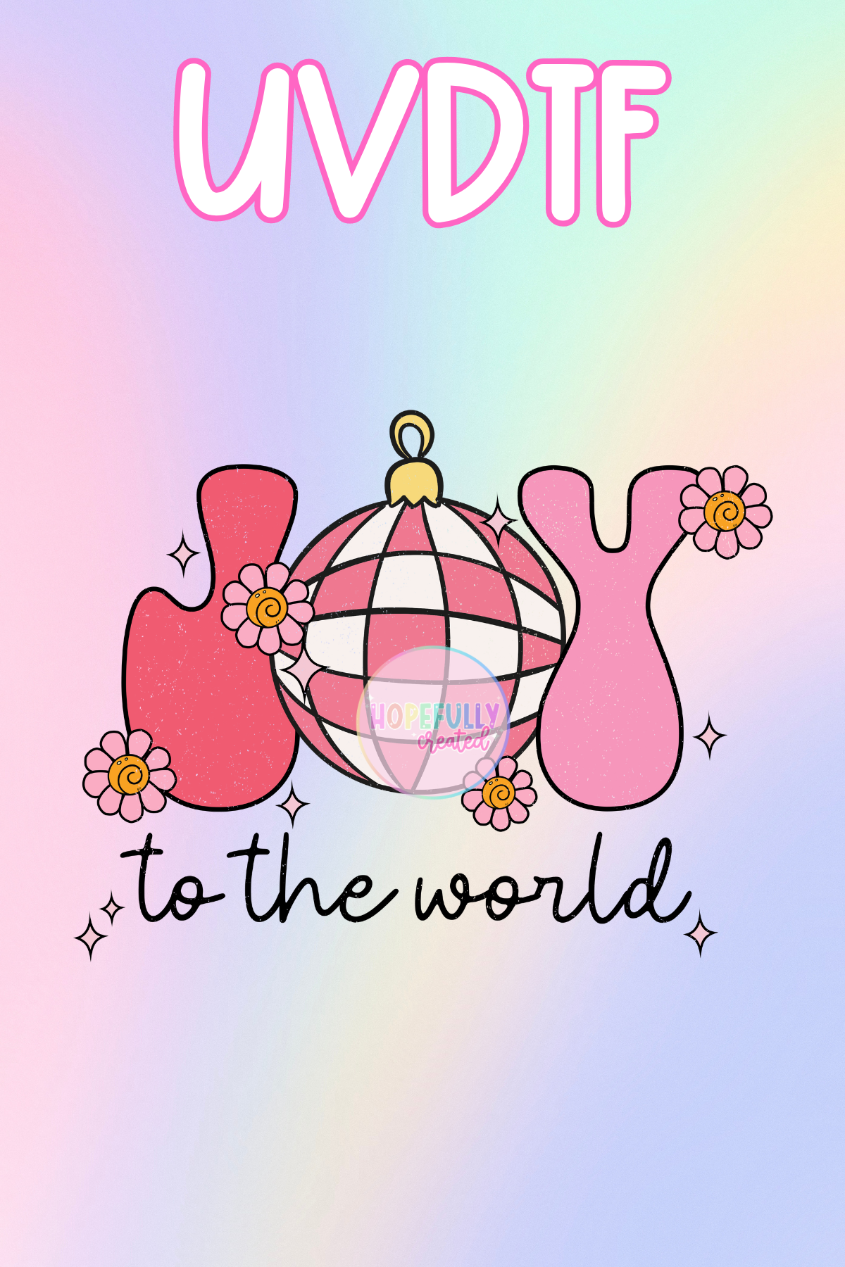 Joy to the world UVDTF Decal