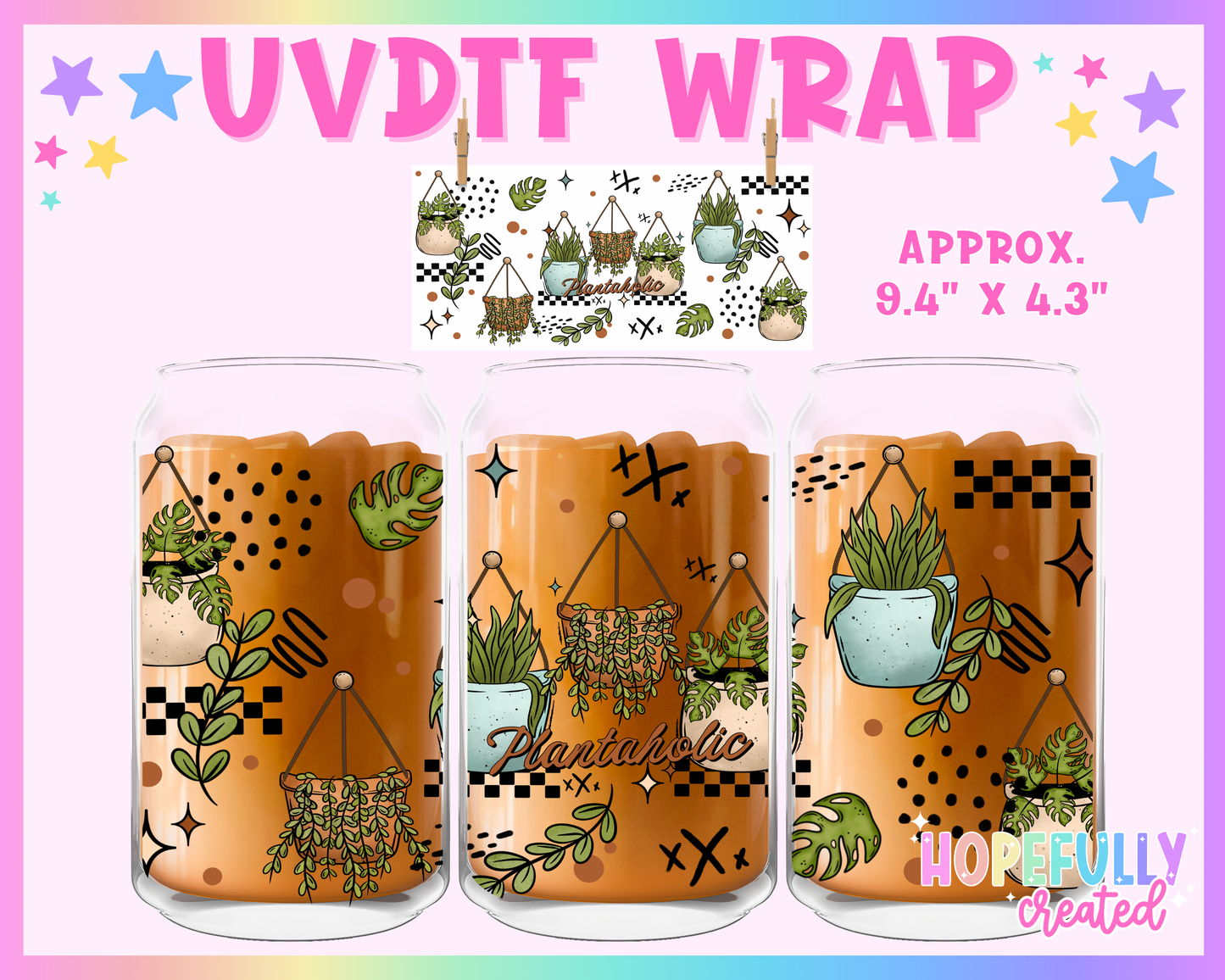 Plantaholic UVDTF Glass Can Wrap