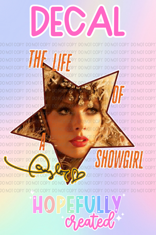 Taylor Showgirl Decal-1106 VIP