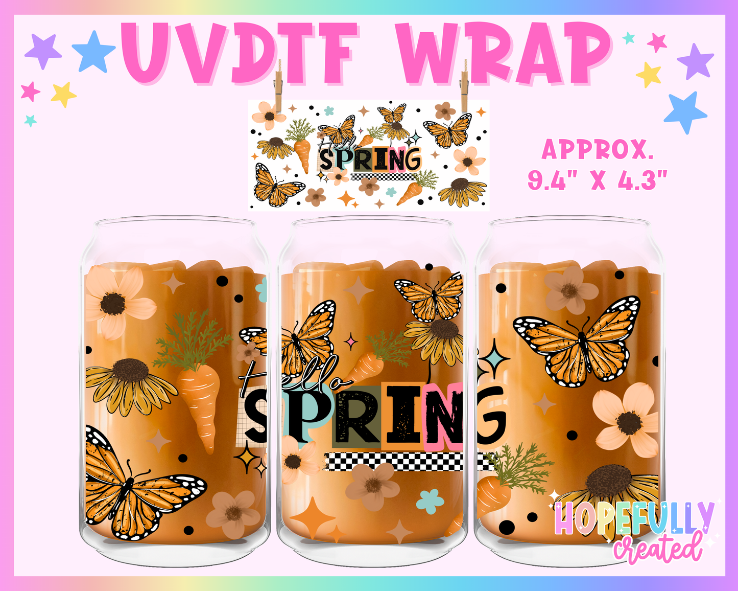 Hello Spring UVDTF Glass Can Wrap