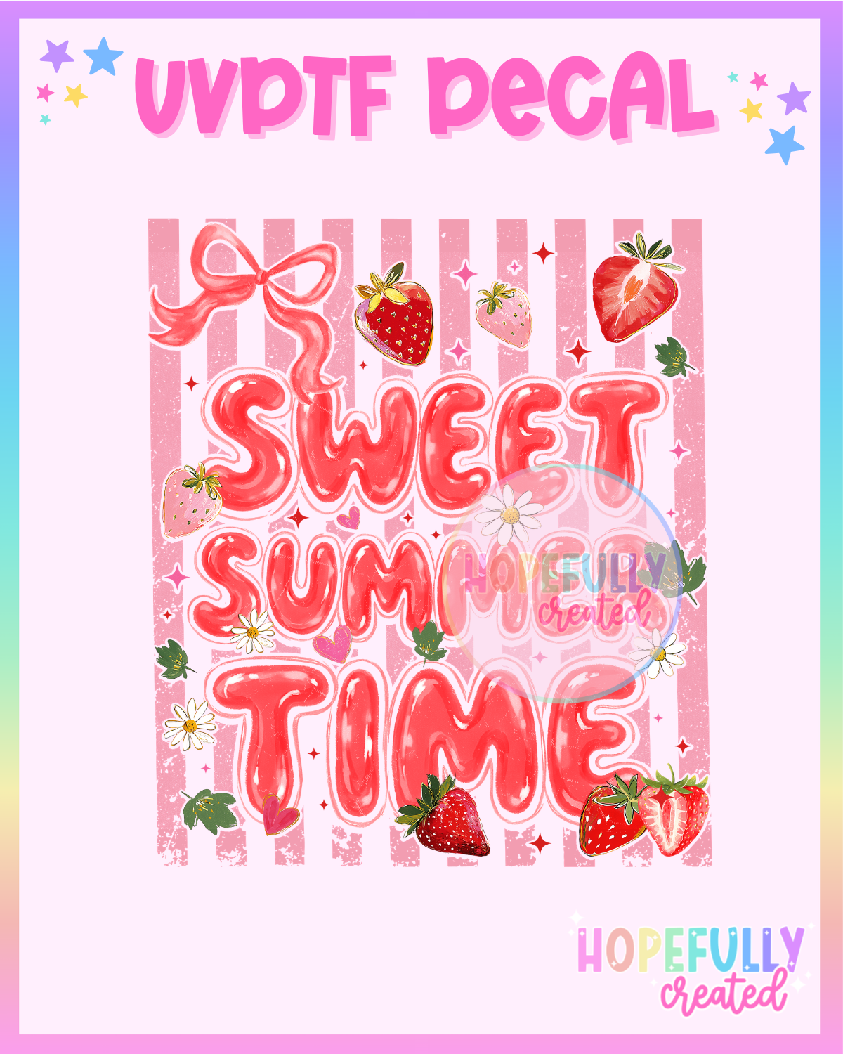 Sweet Summer Time UVDTF Decal