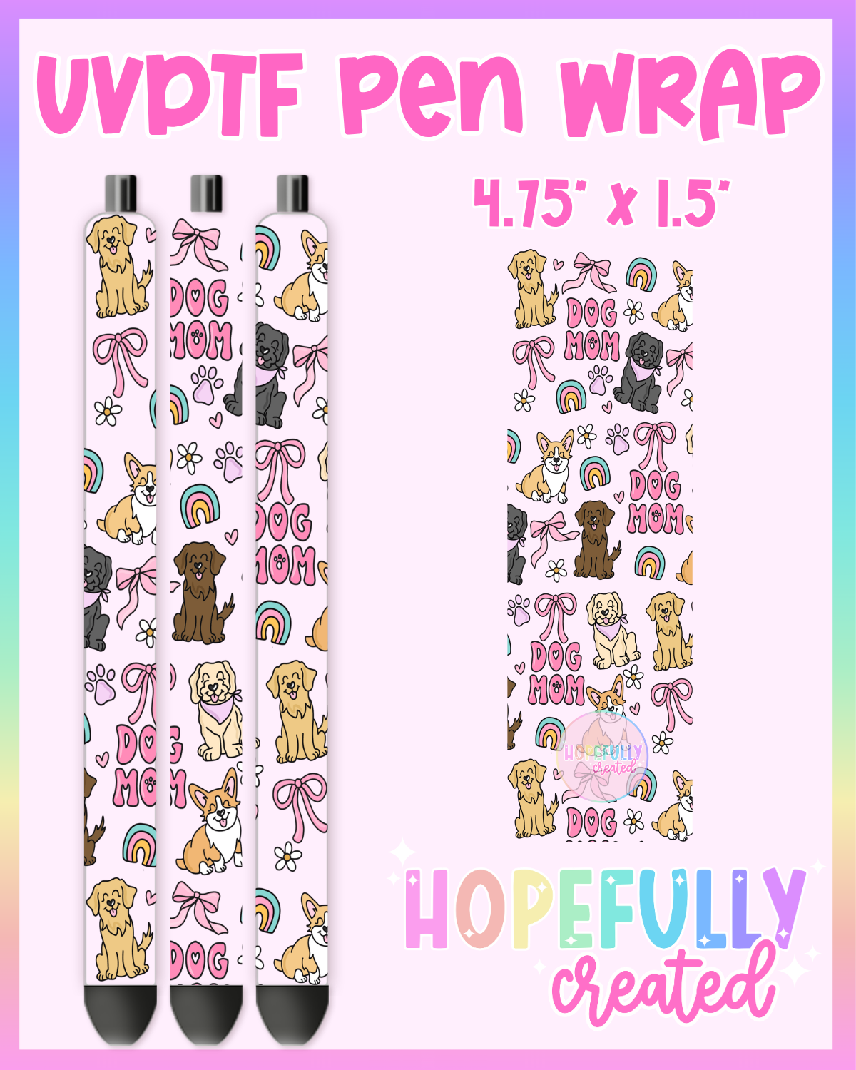 Dog Mom UVDTF Pen Wrap