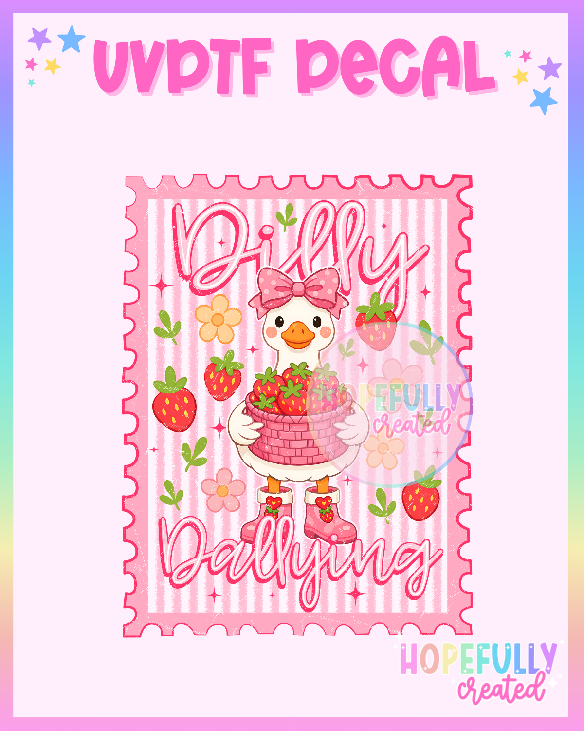 Dilly Dallying UVDTF Decal