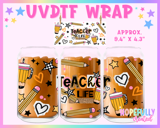 Teacher Life UVDTF Glass Can Wrap