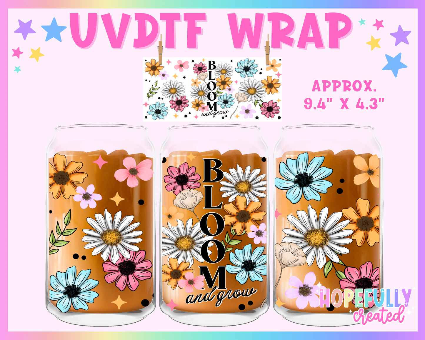 Bloom UVDTF Glass Can Wrap