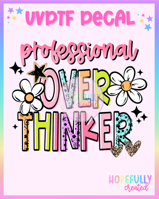 Professional Overthinker UVDTF Decal