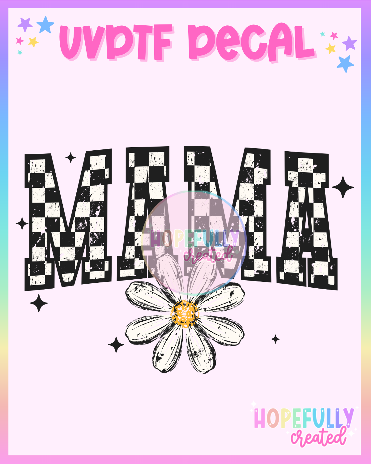 Mama UVDTF Decal
