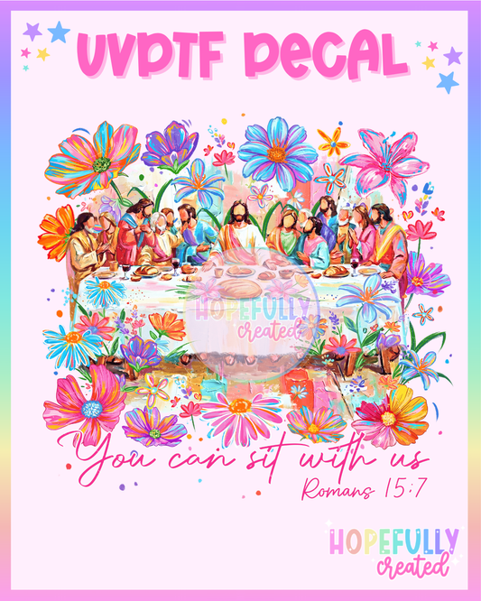 You can sit with us UVDTF Decal