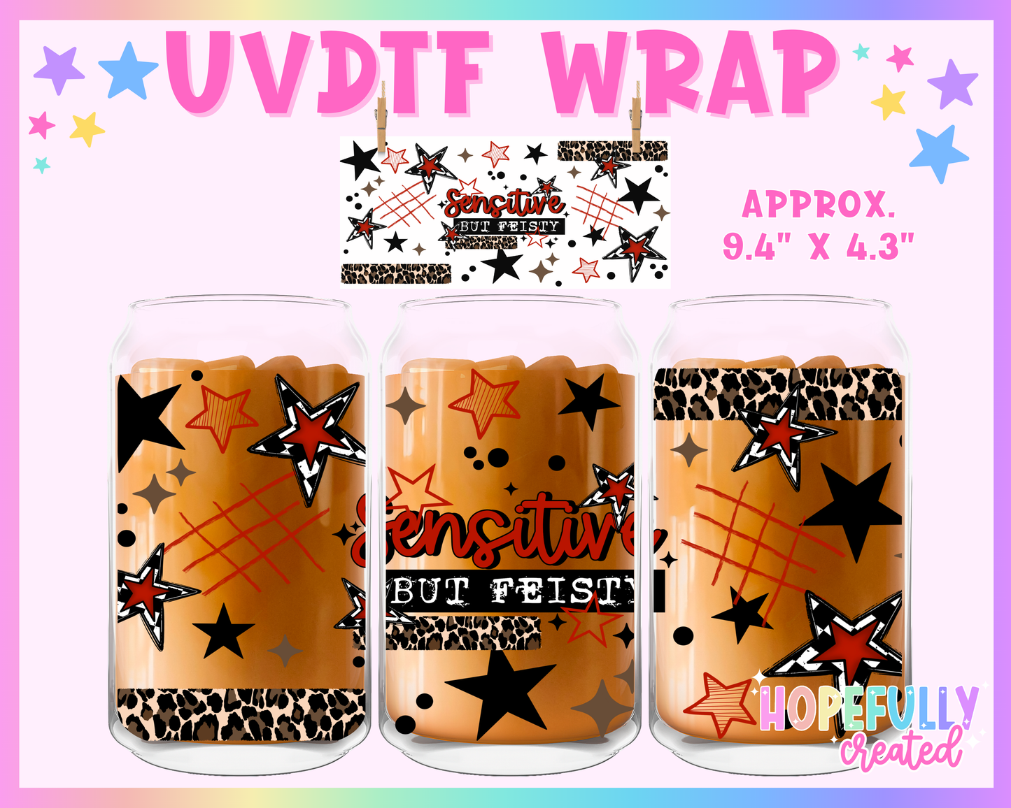 Sensitive but Feisty UVDTF Glass Can Wrap