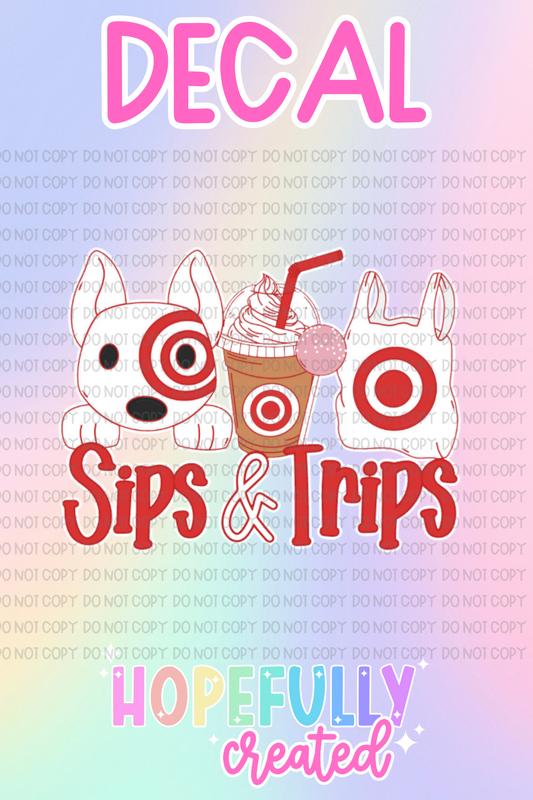 Sips and Trips Decal-691 VIP
