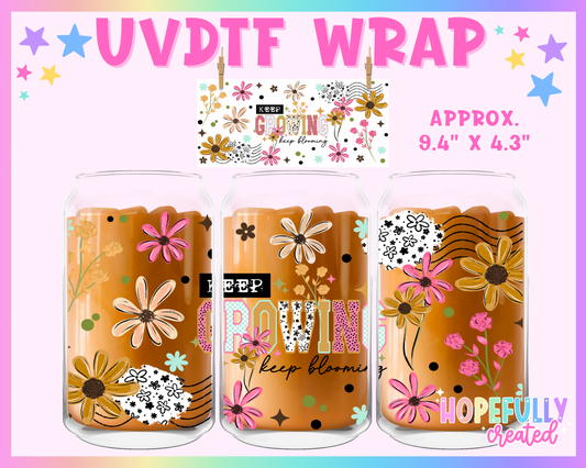 Keep Growing UVDTF Glass Can Wrap