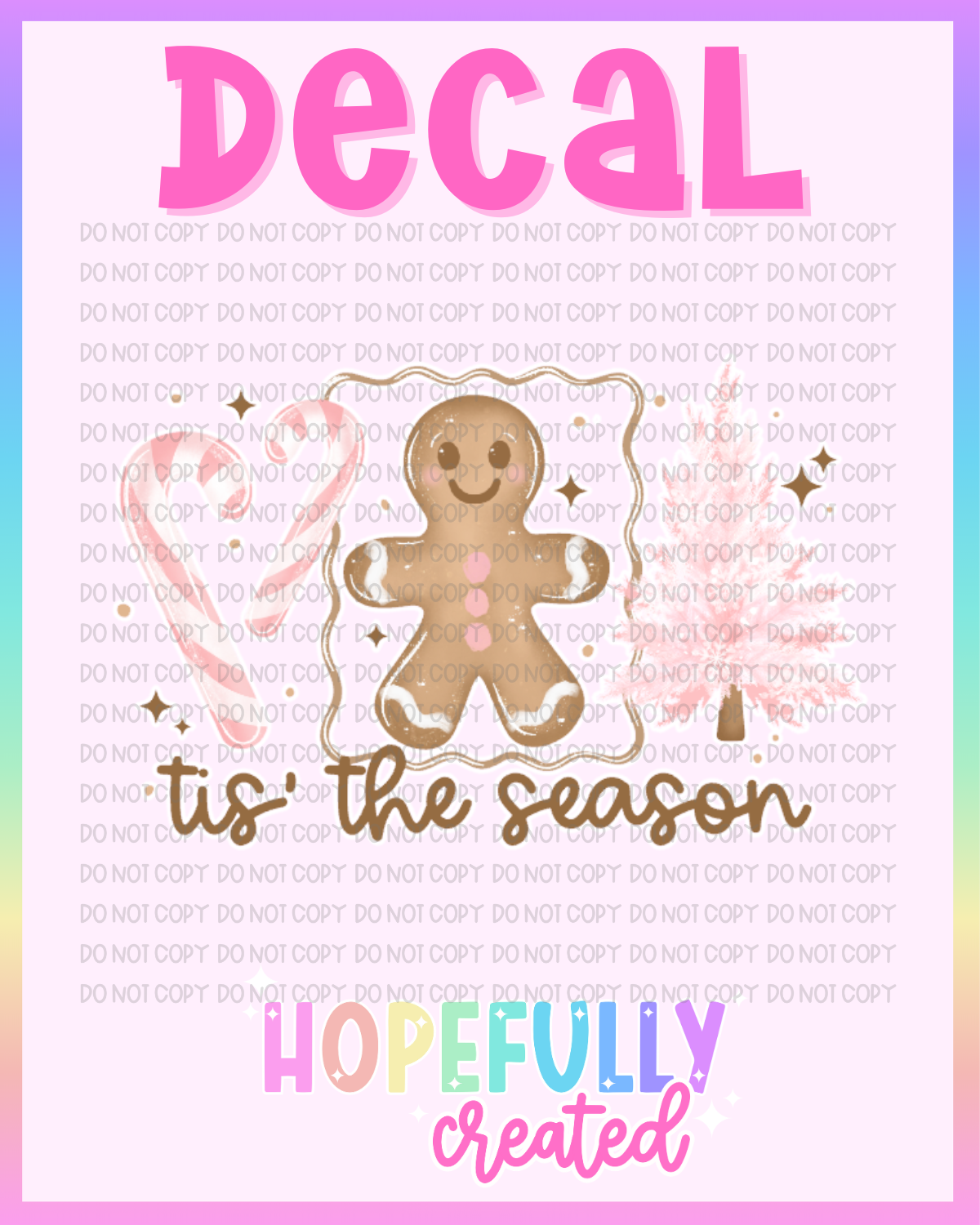 Tis' the season Gingerbread Decal-1159