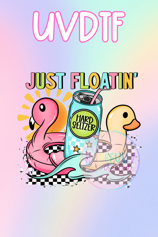 Just Floatin UVDTF Decal