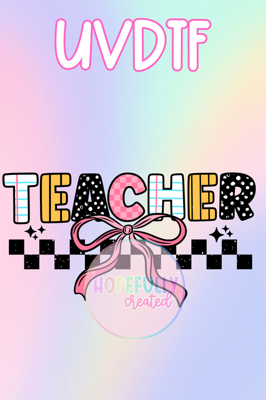 Teacher UVDTF Decal