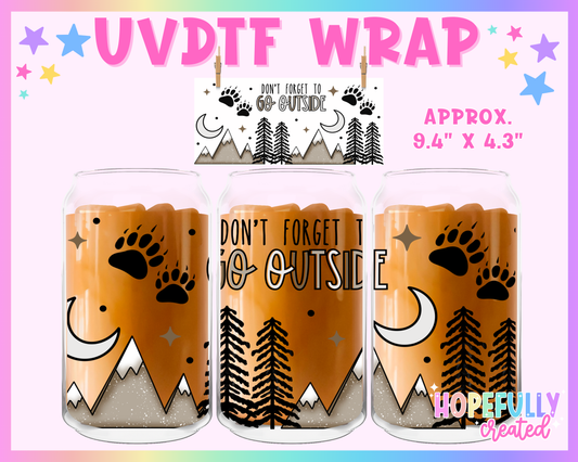 Go Outside UVDTF Glass Can Wrap