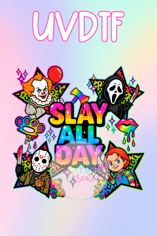 Slay all day UVDTF Decal