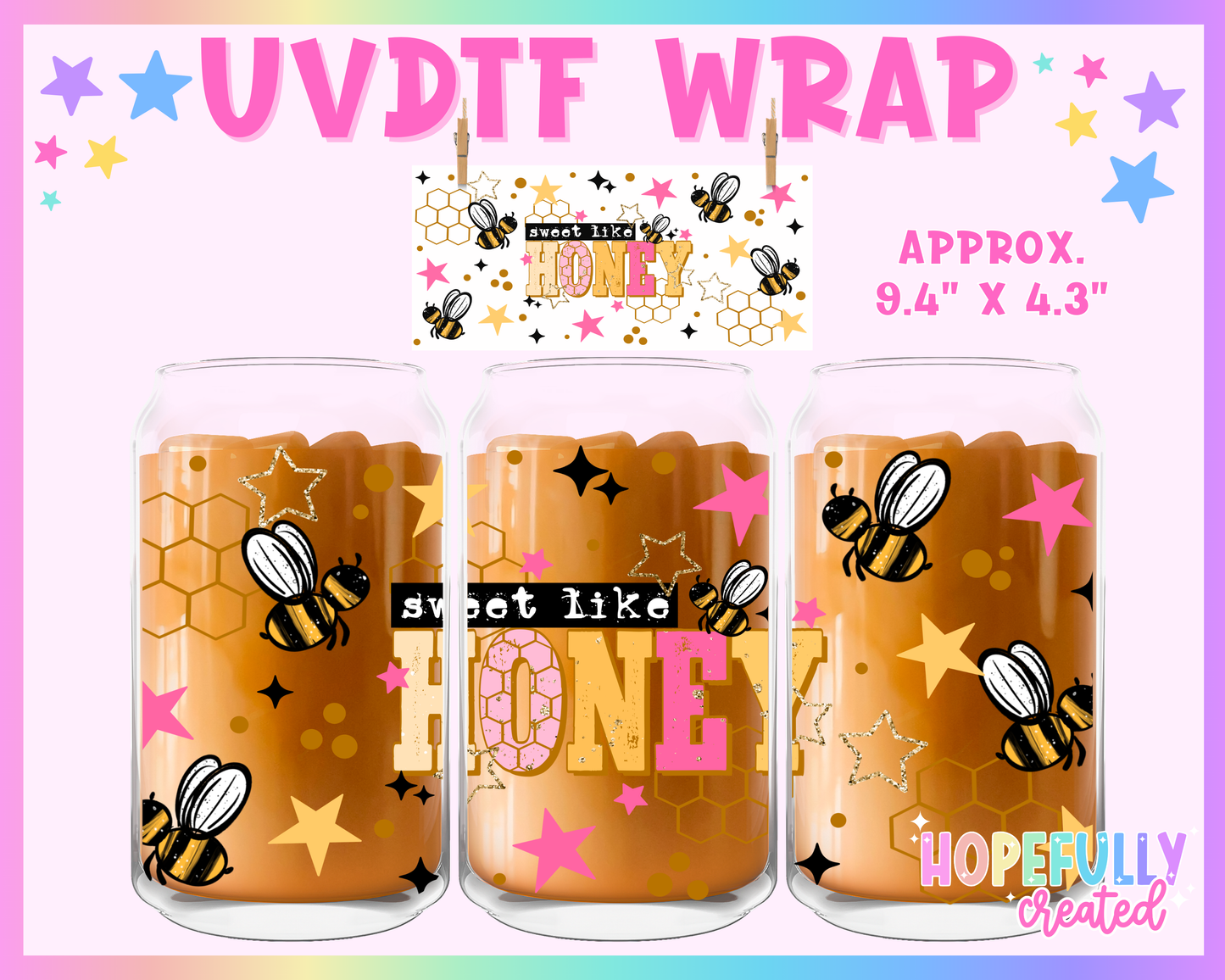 Sweet Like Honey UVDTF Glass Can Wrap