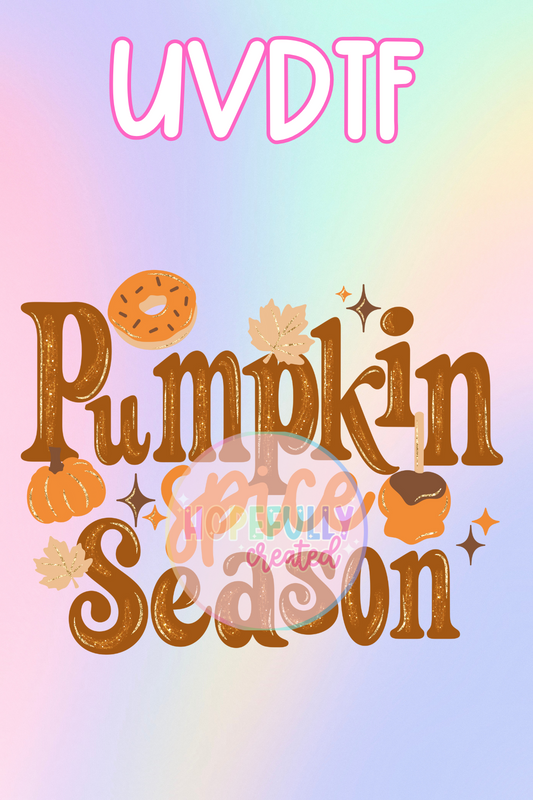 Pumpkin Spice Season UVDTF Decal