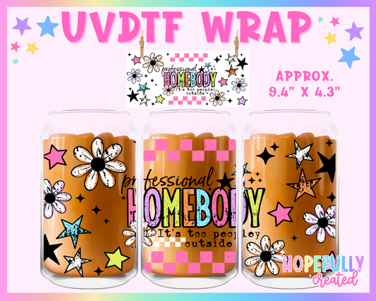 Professional Homebody UVDTF Glass Can Wrap