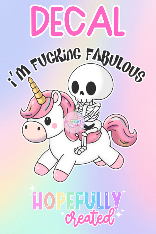 I'm Effing Fabulous Decal-424 HC Exclusive