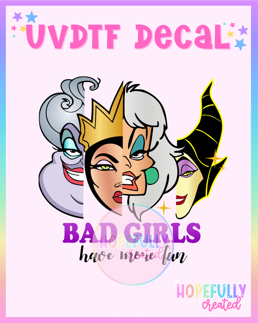 Bad Girls UVDTF Decal