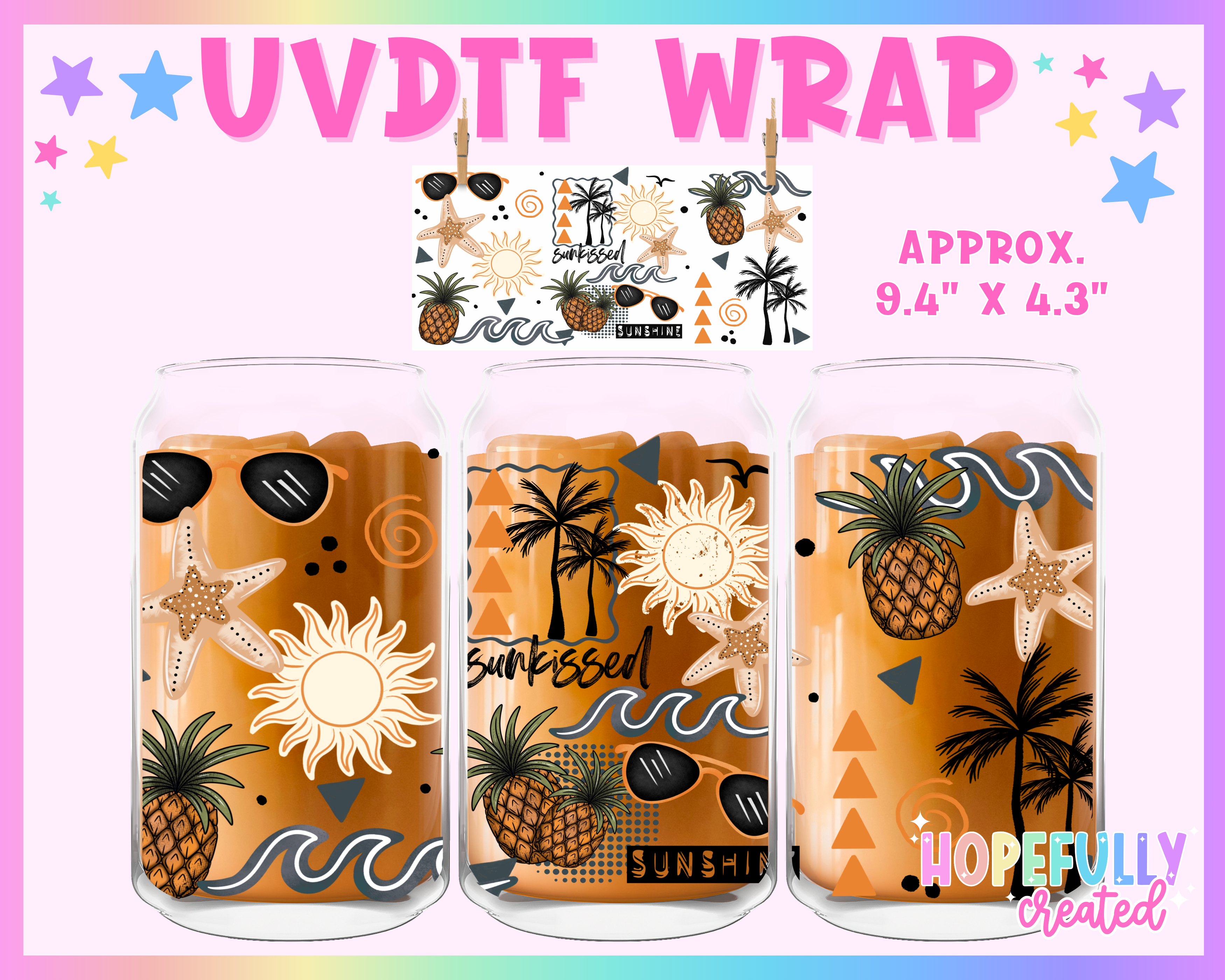 Sunkissed UVDTF Glass Can Wrap – Hopefully Created