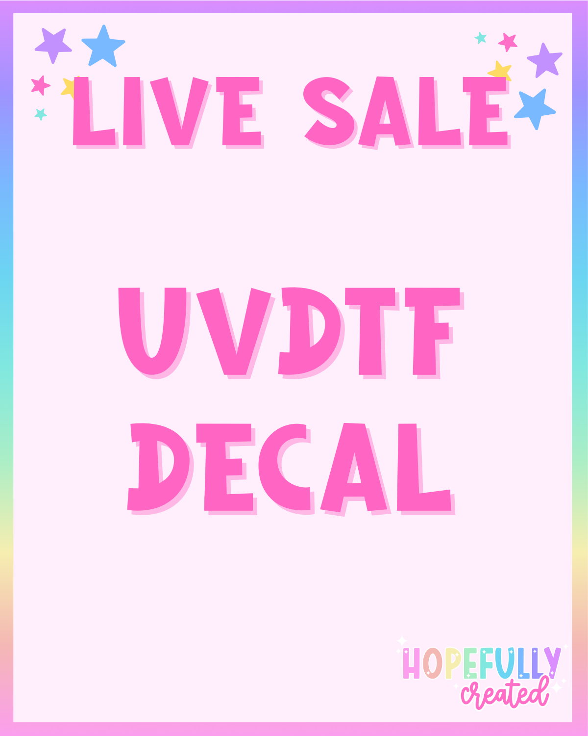 LIVE Sale UVDTF Decal