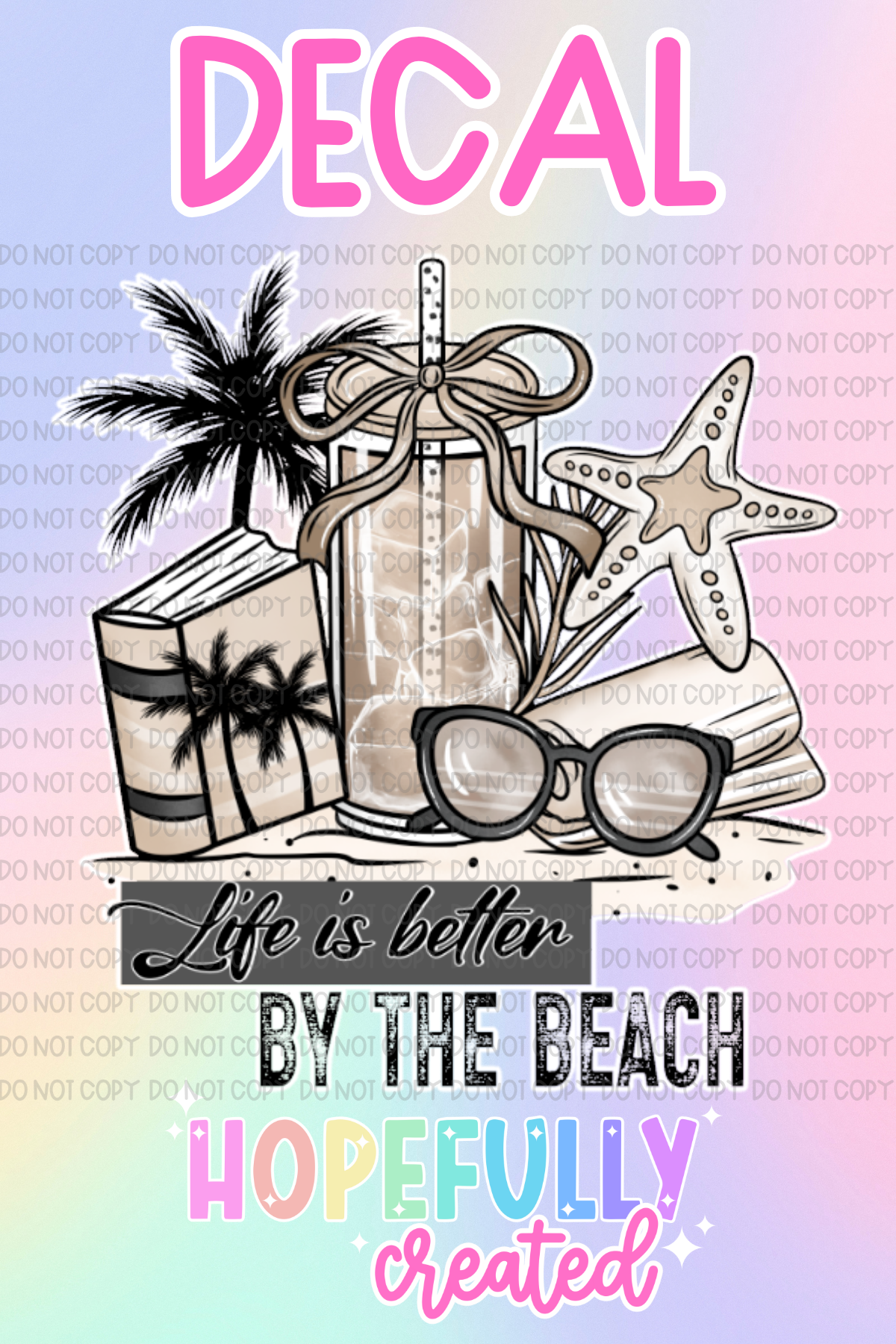 Life is better by the Beach Decal-887