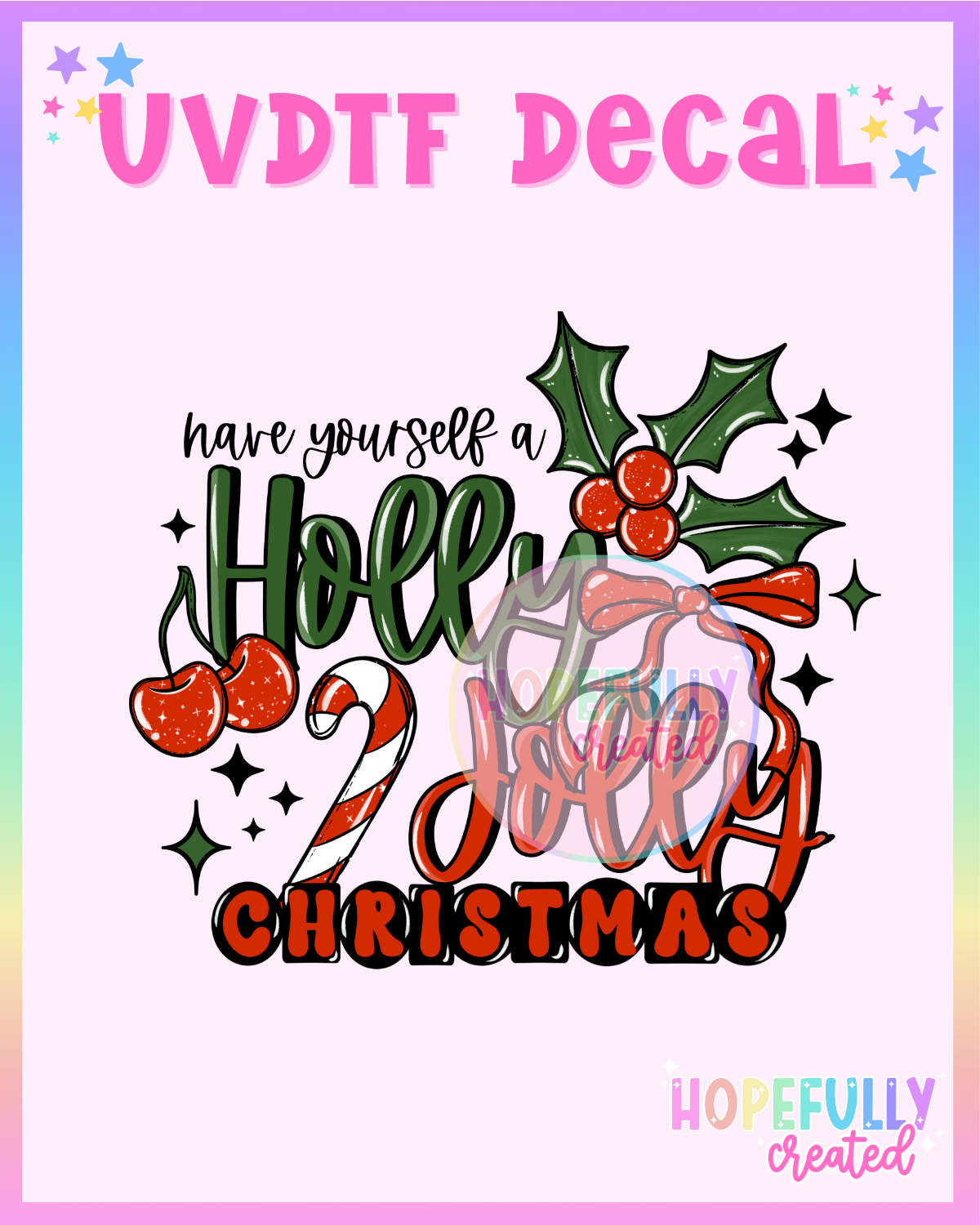 Holly Jolly Christmas UVDTF Decal