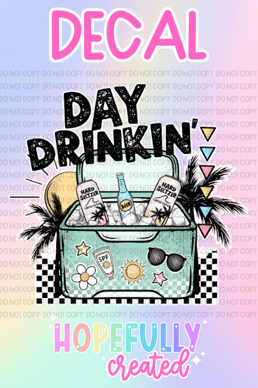 Day Drinkin Decal-916