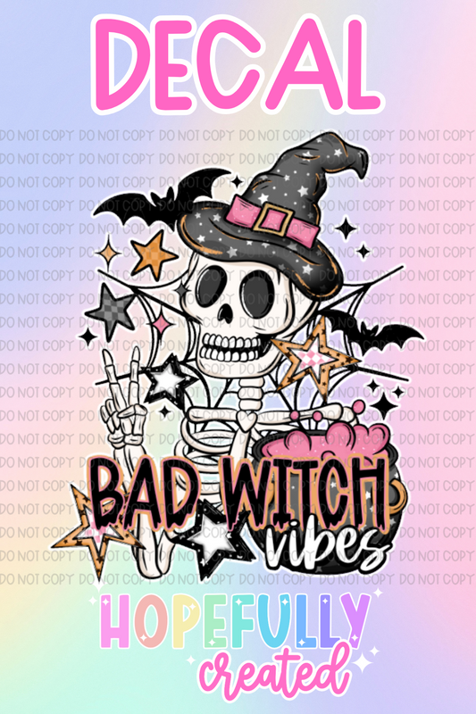 Bad Witch Vibes Decal-1014