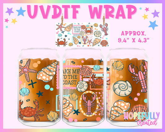 Take me to the Coast UVDTF Glass Can Wrap