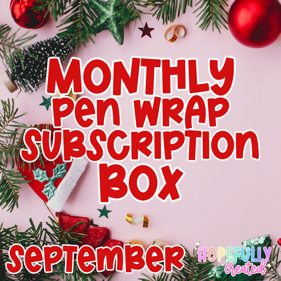 September Monthly PEN WRAP Subscription Box [Must purchase alone-NO discount codes] (Copy)