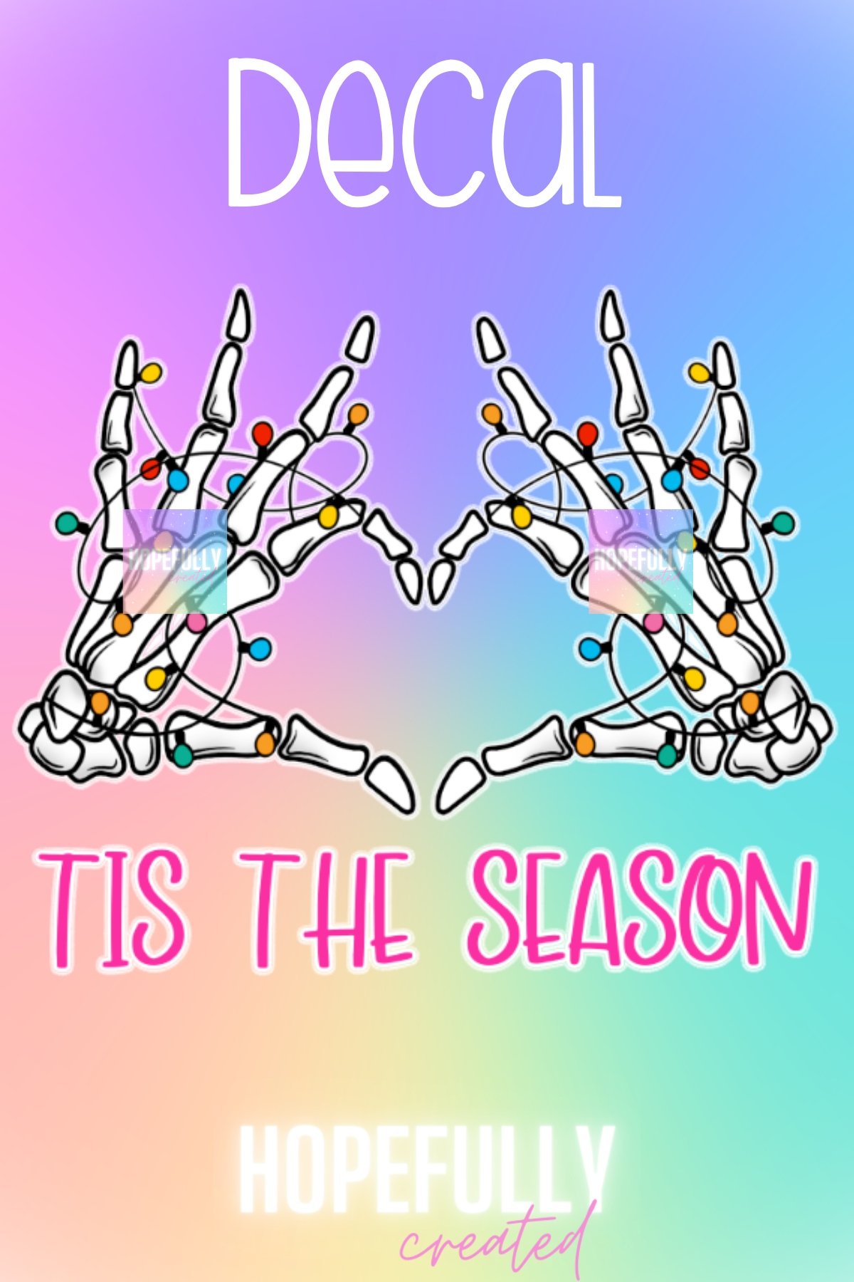 Tis the Season Christmas Lights Skeleton Hands Decal-70