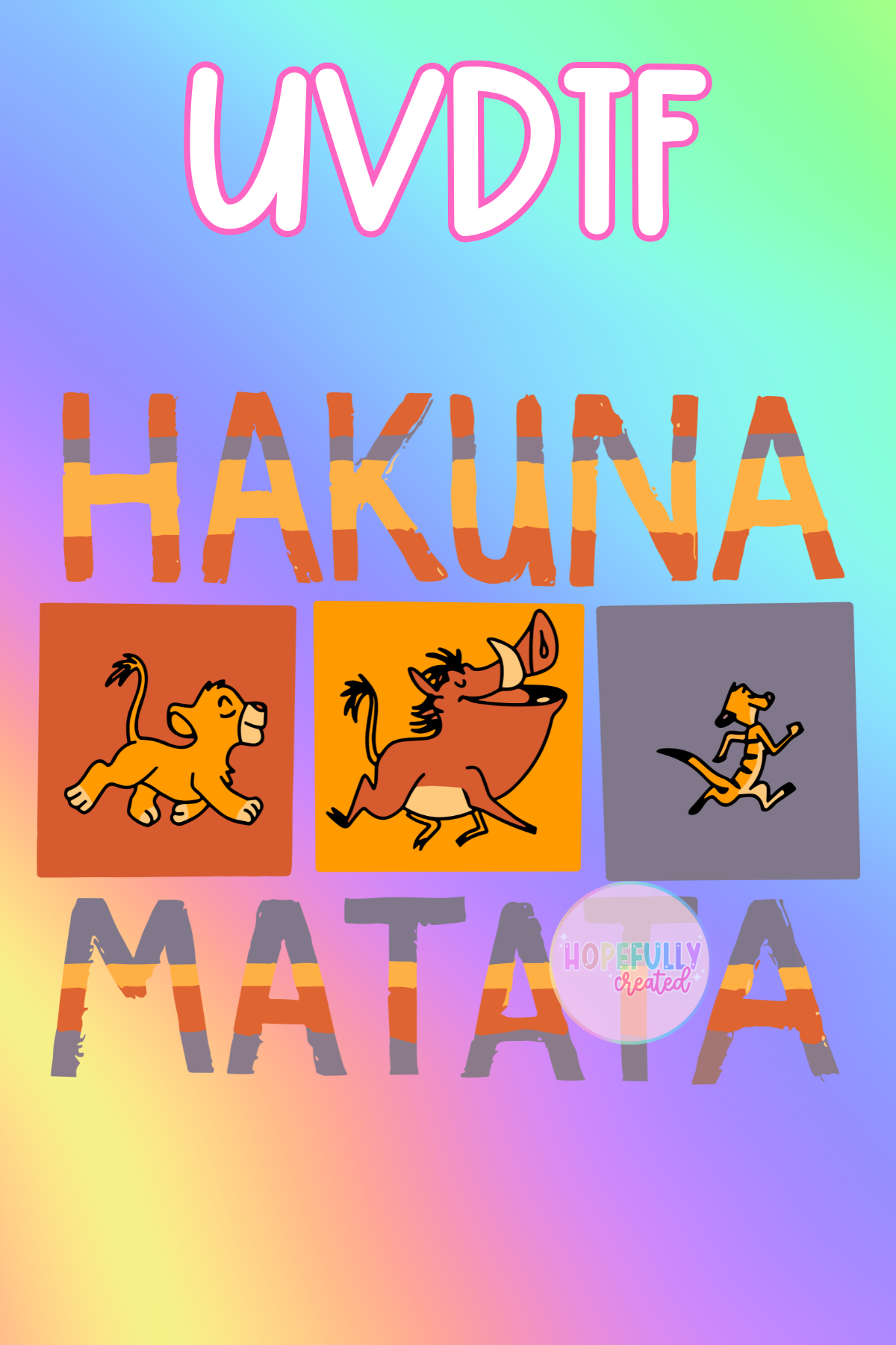 Hakuna Matata UVDTF Decal