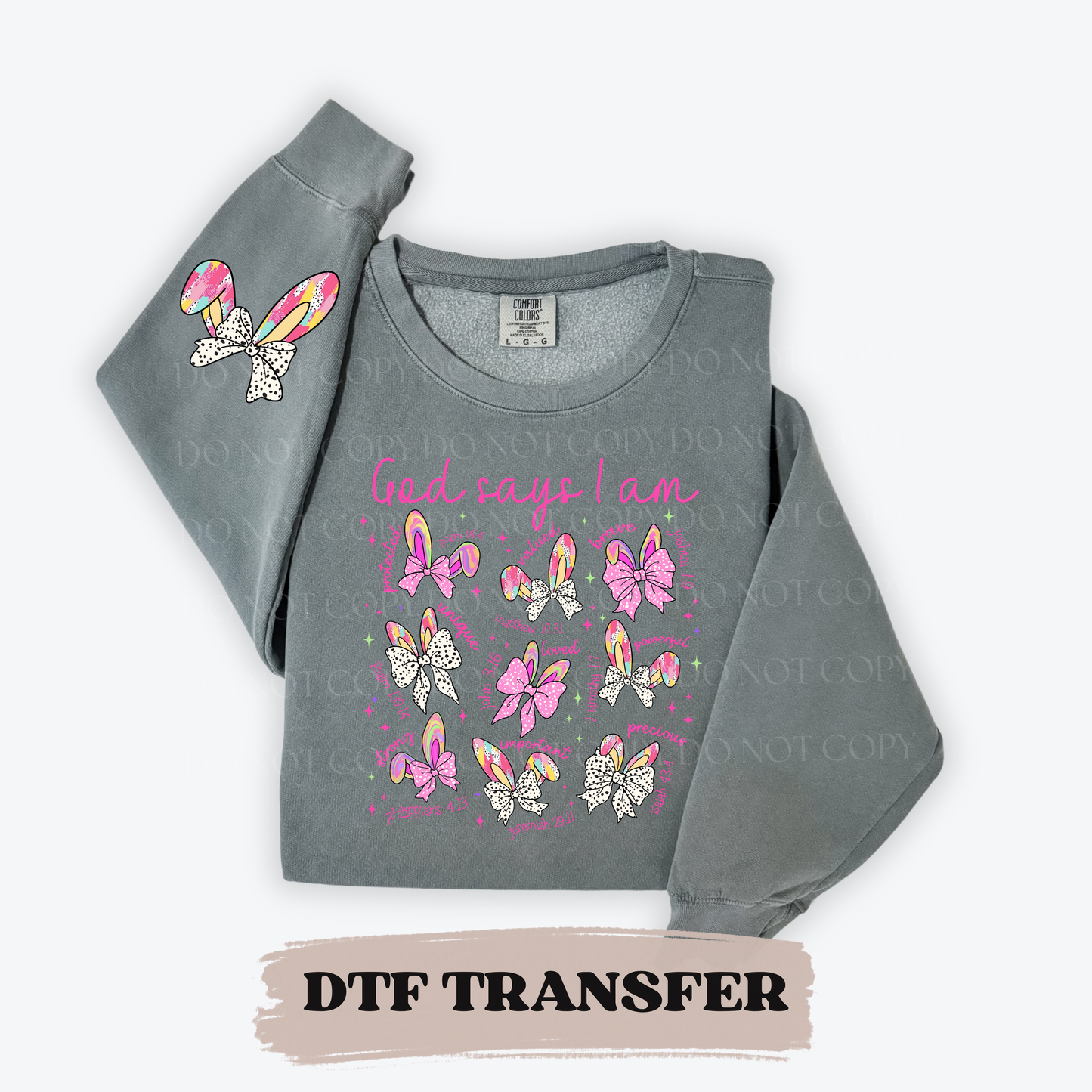 GOD SAYS I AM - DTF TRANSFER 017