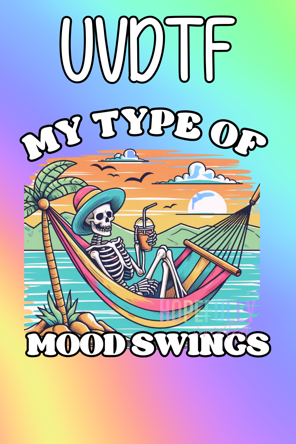 Mood Swings UVDTF Decal