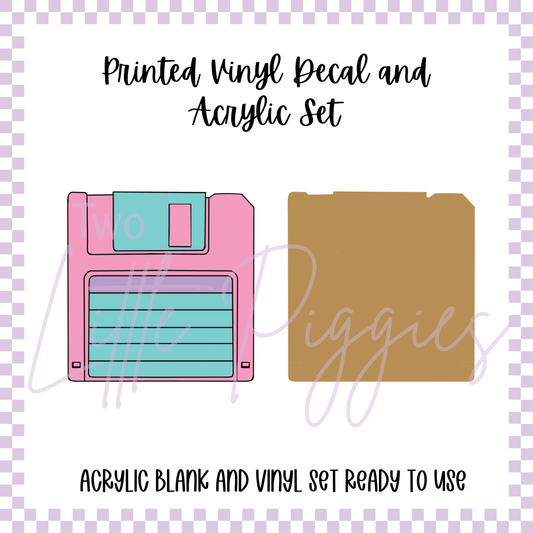 Printed Vinyl and Acrylic Set - 90s Kid - Floppy