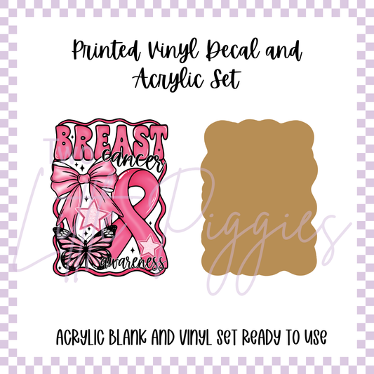 Printed Vinyl and Acrylic Set - Awareness - Breast Cancer