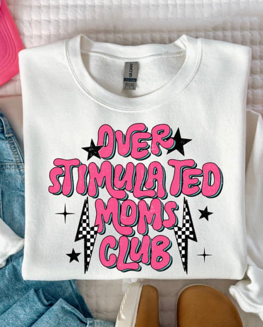 OVERSTIMULATED MOMS CLUB TEE