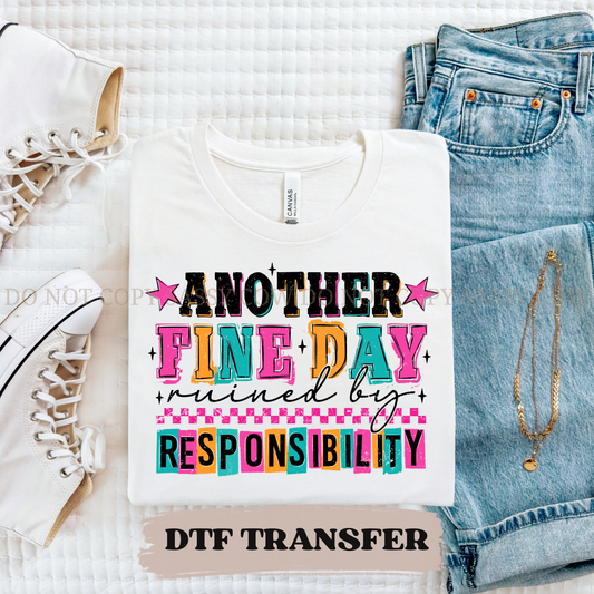 ANOTHER FINE DAY - DTF TRANSFER 0268