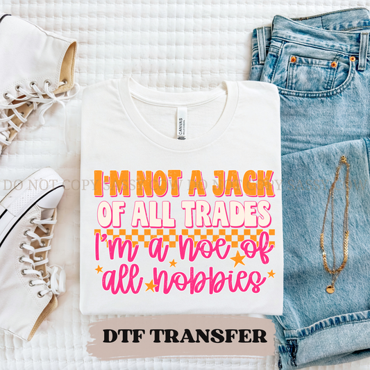 HOE OF ALL HOBBIES - DTF TRANSFER 0282
