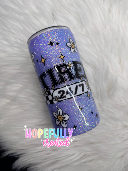 Tired 24/7 16 oz Tumbler