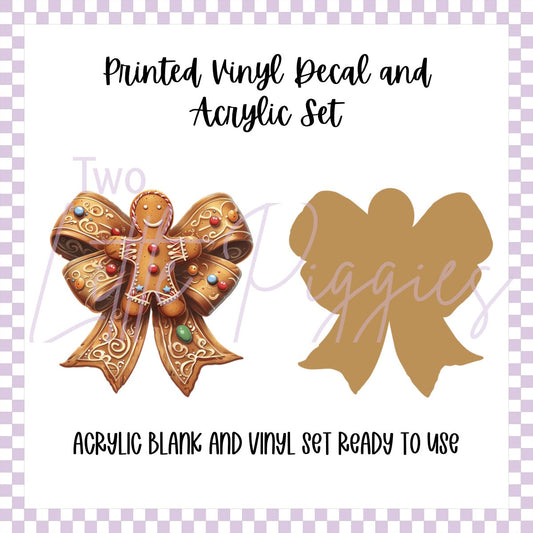 Printed Vinyl and Acrylic Set - Gingerbread Bow